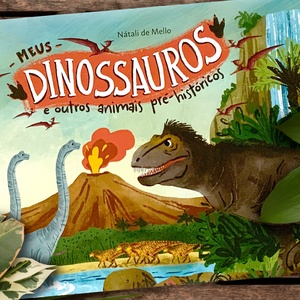 Meus dinossauros e outros animais pré-históricos