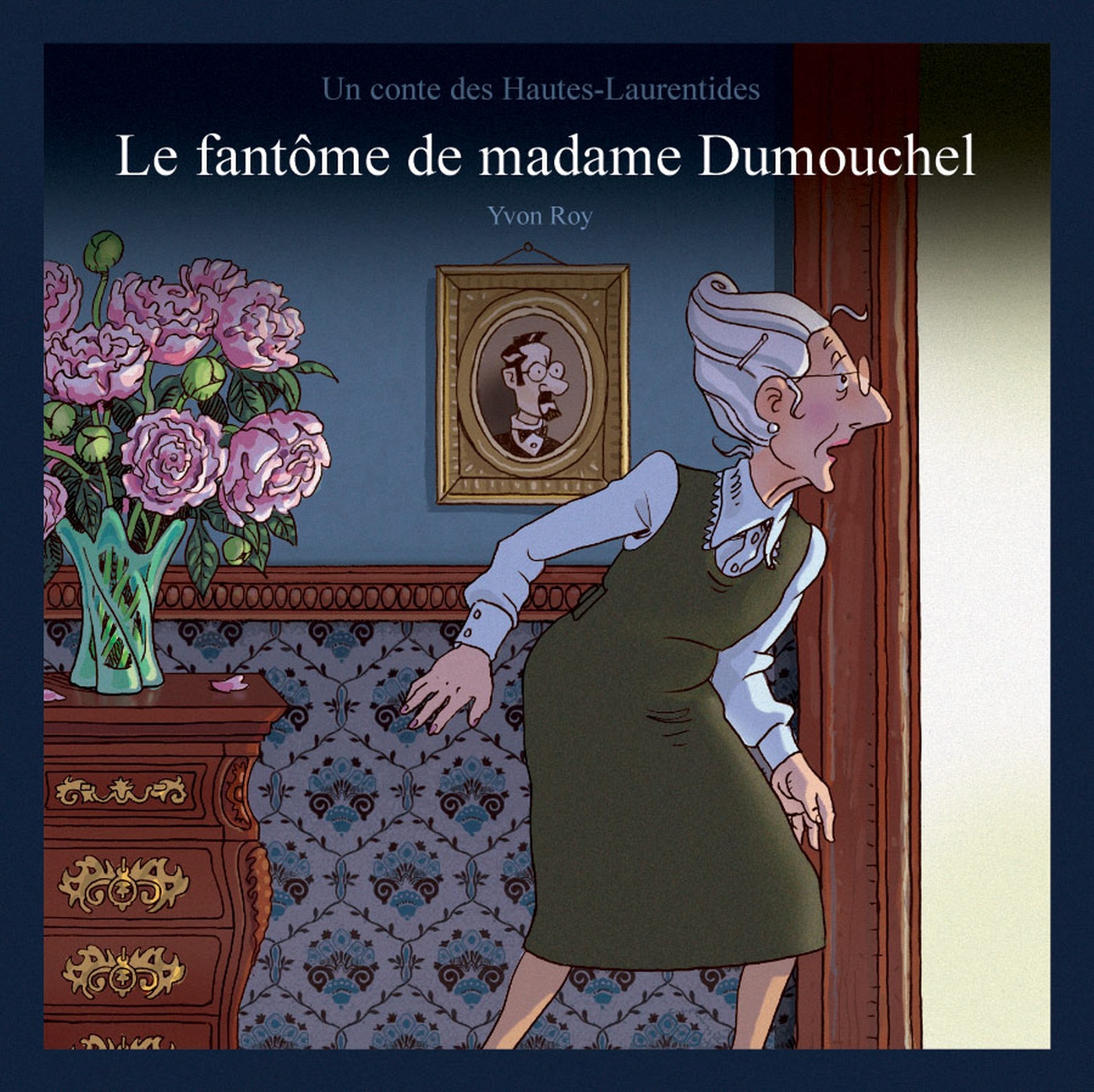 YvonRoy - Le fantôme de Madame Dumouchel, Éditions Lauzier, couverture